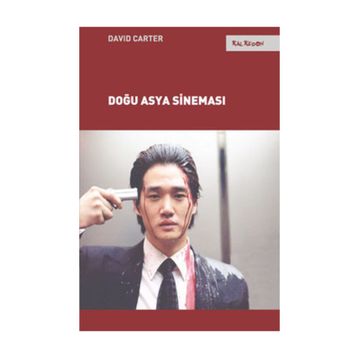 Doğu Asya Sineması - David Carter