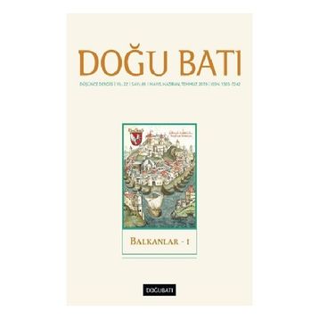 Doğu Batı Dergileri - Doğu Batı Düşünce Dergisi Yıl: 22 Sayı: 89