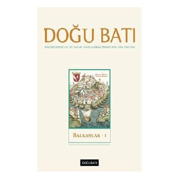 Doğu Batı Dergileri - Doğu Batı Düşünce Dergisi Yıl: 22 Sayı: 89