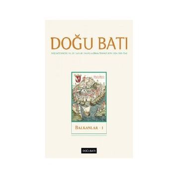 Doğu Batı Dergileri - Doğu Batı Düşünce Dergisi Yıl: 22 Sayı: 89