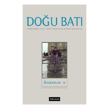 Doğu Batı Dergileri - Doğu Batı Düşünce Dergisi Yıl: 22 Sayı: 90