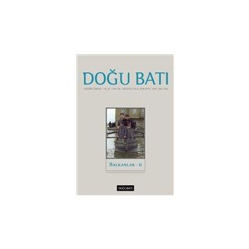 Doğu Batı Dergileri - Doğu Batı Düşünce Dergisi Yıl: 22 Sayı: 90