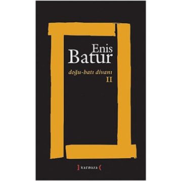 DOĞU - BATI DİVANI 2 - ENIS BATUR
