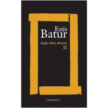 DOĞU - BATI DİVANI 2 - ENIS BATUR