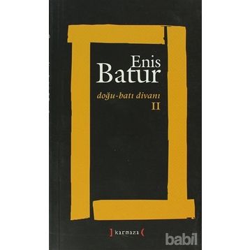 DOĞU - BATI DİVANI 2 - ENIS BATUR