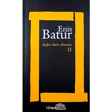 DOĞU - BATI DİVANI III - ENIS BATUR