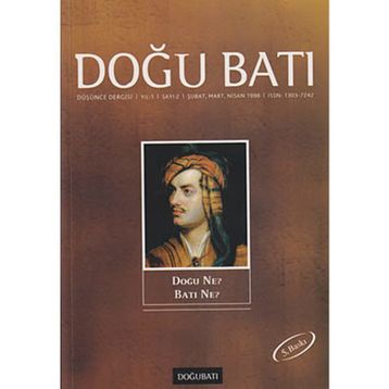 Doğu Batı Düşünce Dergisi Sayı: 2 - Doğu Ne? Batı Ne? - Kolektif