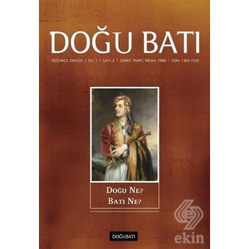 Doğu Batı Düşünce Dergisi Sayı: 2 - Doğu Ne? Batı Ne? - Kolektif