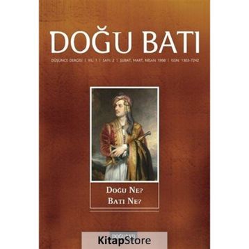 Doğu Batı Düşünce Dergisi Sayı: 2 - Doğu Ne? Batı Ne? - Kolektif