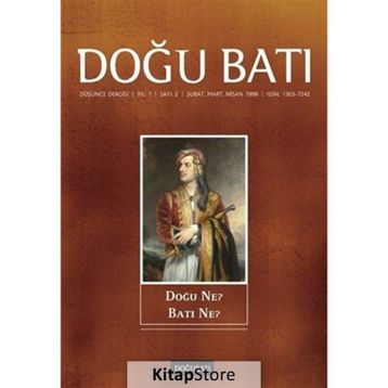 Doğu Batı Düşünce Dergisi Sayı: 2 - Doğu Ne? Batı Ne? - Kolektif