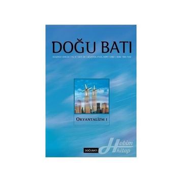 DOĞU BATI DÜŞÜNCE DERGISI SAYI: 20 ORYANTALIZM - 1 - KOLEKTIF