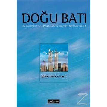 DOĞU BATI DÜŞÜNCE DERGISI SAYI: 20 ORYANTALIZM - 1 - KOLEKTIF