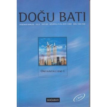 DOĞU BATI DÜŞÜNCE DERGISI SAYI: 20 ORYANTALIZM - 1 - KOLEKTIF