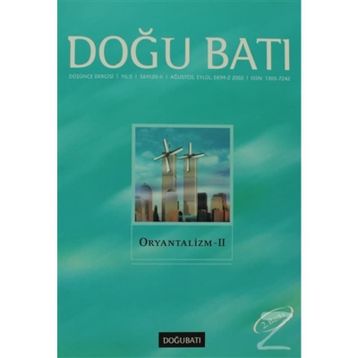 Doğu Batı Düşünce Dergisi Sayı: 20 Oryantalizm - 2 - Kolektif