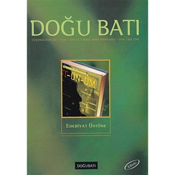 Doğu Batı Düşünce Dergisi Sayı: 22 Edebiyat Üstüne