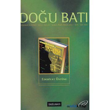 Doğu Batı Düşünce Dergisi Sayı: 22 Edebiyat Üstüne