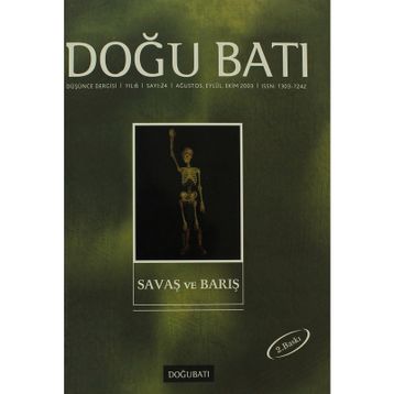 Doğu Batı Düşünce Dergisi Sayı: 24 Savaş ve Barış