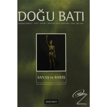 Doğu Batı Düşünce Dergisi Sayı: 24 Savaş ve Barış