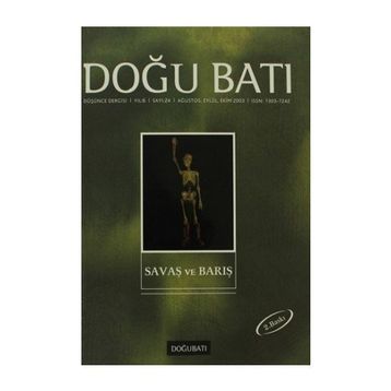 Doğu Batı Düşünce Dergisi Sayı: 24 Savaş ve Barış