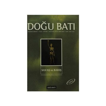 Doğu Batı Düşünce Dergisi Sayı: 24 Savaş ve Barış