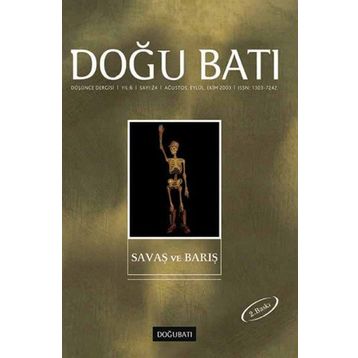 Doğu Batı Düşünce Dergisi Sayı: 24 Savaş ve Barış