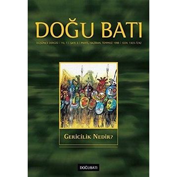 Doğu Batı Düşünce Dergisi Sayı: 3 - Gericilik Nedir? - Kolektif