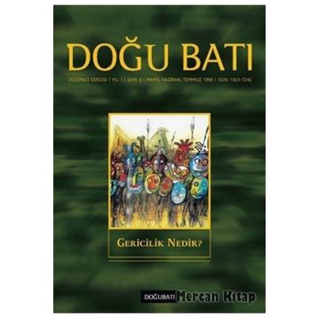 Doğu Batı Düşünce Dergisi Sayı: 3 - Gericilik Nedir? - Kolektif