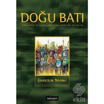 Doğu Batı Düşünce Dergisi Sayı: 3 - Gericilik Nedir? - Kolektif