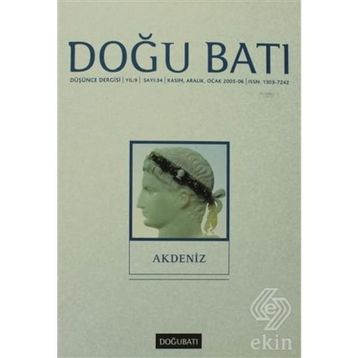 Doğu Batı Düşünce Dergisi Sayı: 34 Akdeniz - Kollektif