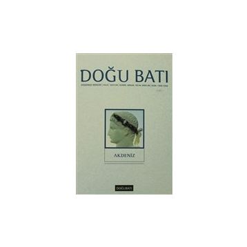 Doğu Batı Düşünce Dergisi Sayı: 34 Akdeniz - Kollektif
