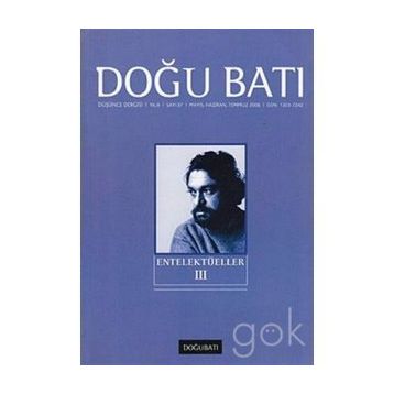 Doğu Batı Düşünce Dergisi Sayı: 37 Entelektüeller 3 - Kolektif