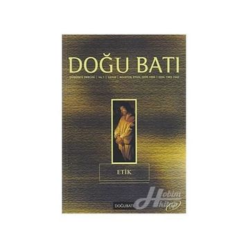 Doğu Batı Düşünce Dergisi Sayı: 4 Etik - Kolektif