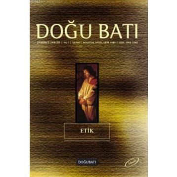 Doğu Batı Düşünce Dergisi Sayı: 4 Etik - Kolektif