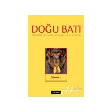 Doğu Batı Düşünce Dergisi Sayı: 43 - Şiddet - Kolektif
