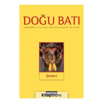 Doğu Batı Düşünce Dergisi Sayı: 43 - Şiddet - Kolektif