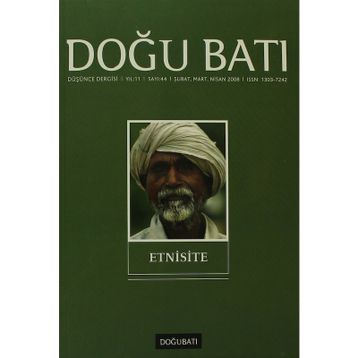 Doğu Batı Düşünce Dergisi Sayı: 44 - Etnisite - Kolektif