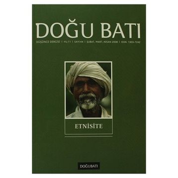 Doğu Batı Düşünce Dergisi Sayı: 44 - Etnisite - Kolektif