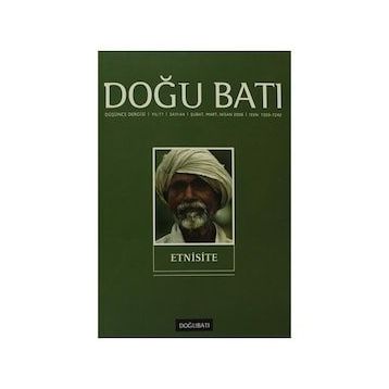 Doğu Batı Düşünce Dergisi Sayı: 44 - Etnisite - Kolektif