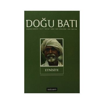 Doğu Batı Düşünce Dergisi Sayı: 44 - Etnisite - Kolektif