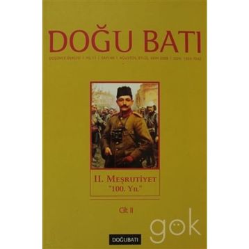 Doğu Batı Düşünce Dergisi Sayı: 46 - 2. Meşrutiyet - Kolektif
