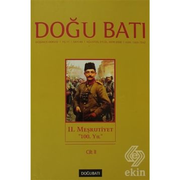 Doğu Batı Düşünce Dergisi Sayı: 46 - 2. Meşrutiyet - Kolektif