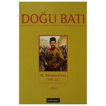 Doğu Batı Düşünce Dergisi Sayı: 46 - 2. Meşrutiyet - Kolektif