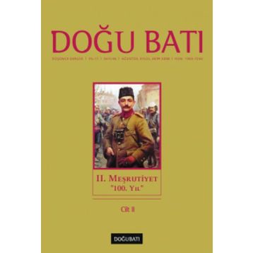 Doğu Batı Düşünce Dergisi Sayı: 46 - 2. Meşrutiyet - Kolektif