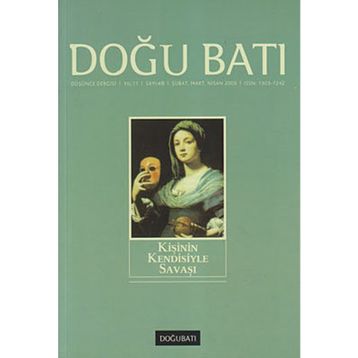 Doğu Batı Düşünce Dergisi Sayı: 48 Kişinin Kendisiyle Savaşı