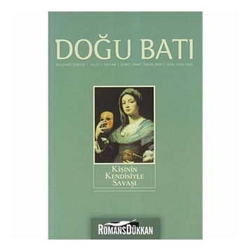 Doğu Batı Düşünce Dergisi Sayı: 48 Kişinin Kendisiyle Savaşı