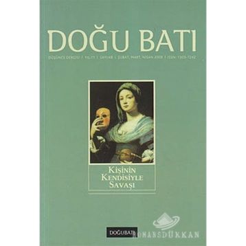 Doğu Batı Düşünce Dergisi Sayı: 48 Kişinin Kendisiyle Savaşı