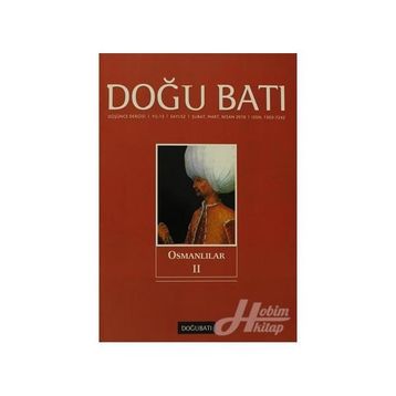 Doğu Batı Düşünce Dergisi Sayı: 52 Osmanlılar 2