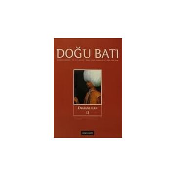 Doğu Batı Düşünce Dergisi Sayı: 52 Osmanlılar 2
