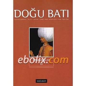 Doğu Batı Düşünce Dergisi Sayı: 52 Osmanlılar 2