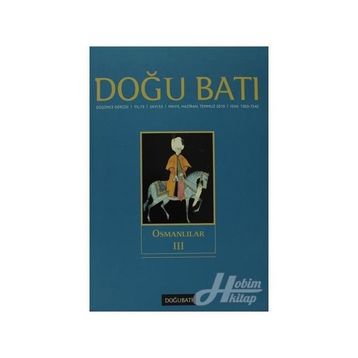 Doğu Batı Düşünce Dergisi Sayı: 53 - Osmanlılar 3 - Kolektif